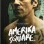 Προβολή ταινία AMERIKA SQUARE 